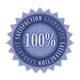 100% SATISFACTION GUARANTEE